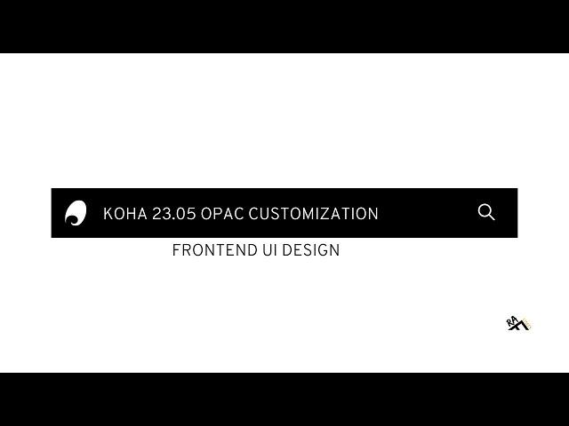 Koha 23.05 OPAC Customization