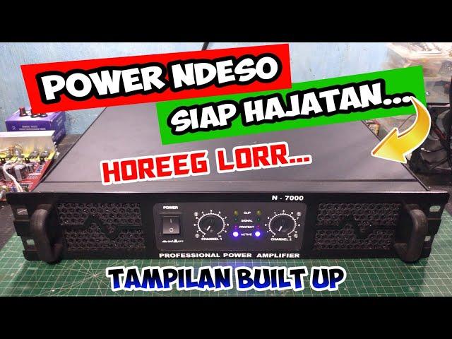 SERASA BUILT UP ??? POWER NDESO SIAP HAJATAN...