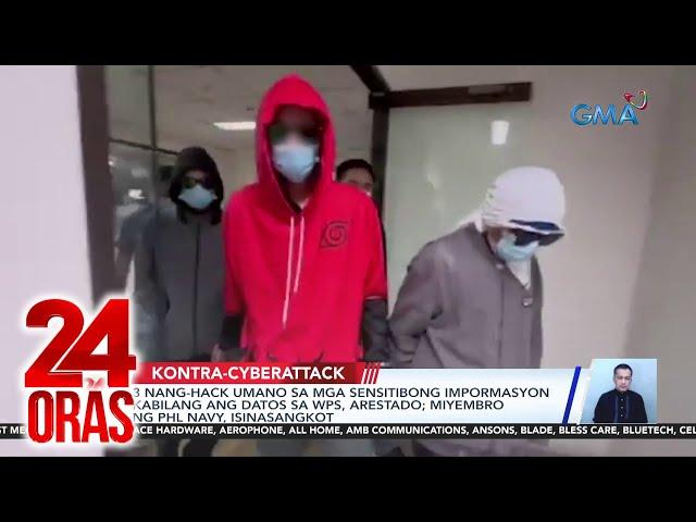 24 Oras: (Part 2) Miyembro ng PHL Navy sangkot sa hacking; takaw-disgrasyang tagas sa..., atbp.