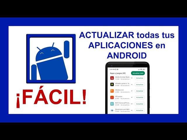  Como ACTUALIZAR todas tus APLICACIONES en ANDROID 