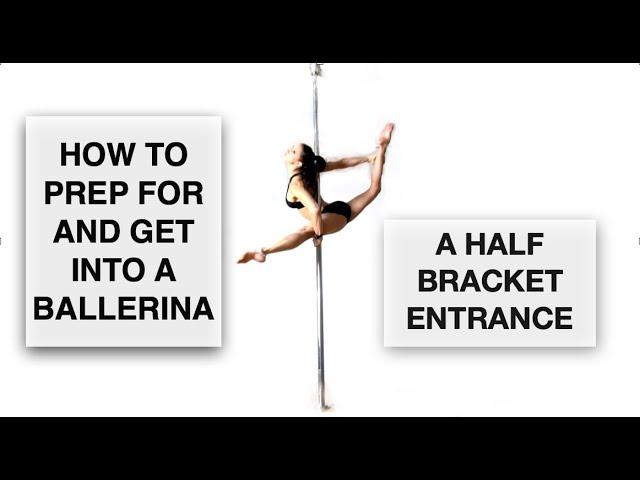 Ballerina, How to get into it from a half-bracket hold - Pole Dancing Tutorials by ElizabethBfit
