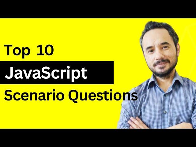 JavaScript Scenario Based Question and Answers.