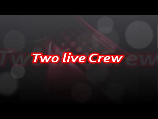 Two Live Crew Mix 1994-1998