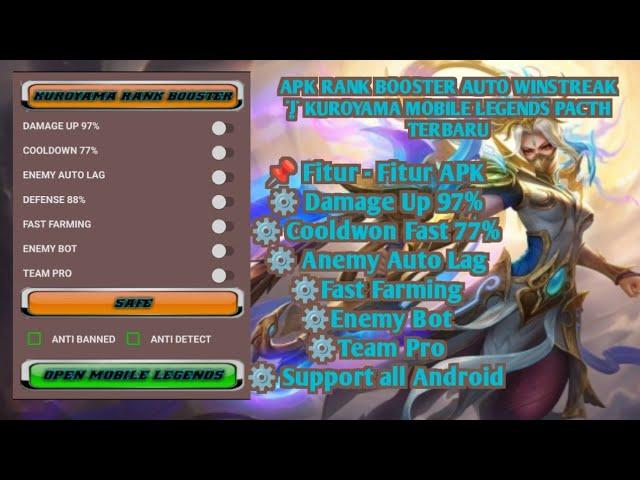 APK RANK BOOSTER AUTO WINSTREAK | KUROYAMA MOBILE LEGENDS PACTH TERBARU