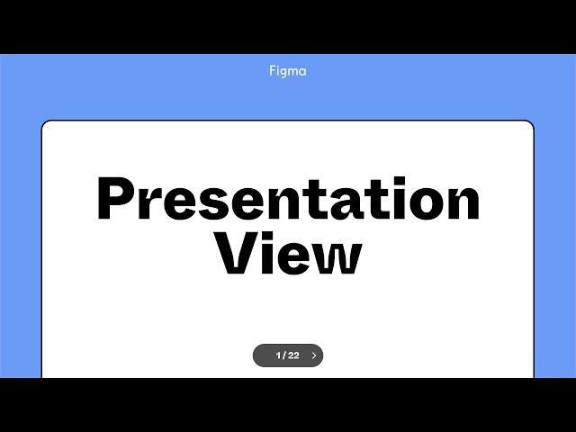 Figma Tutorial: Presentation View