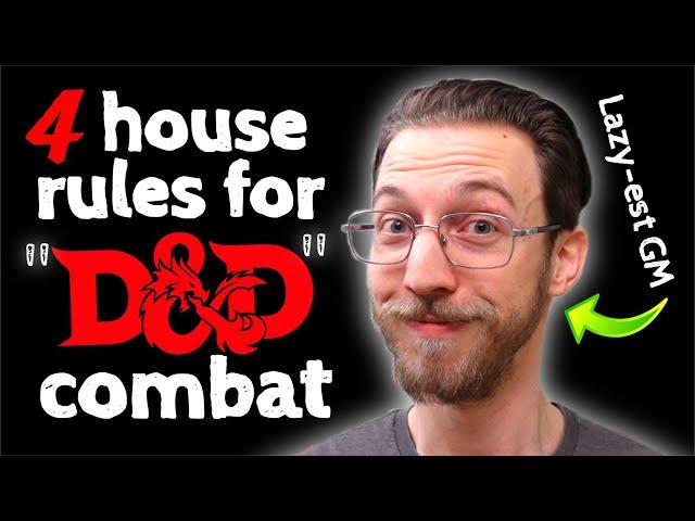 4 House Rules my D&D Players LOVE