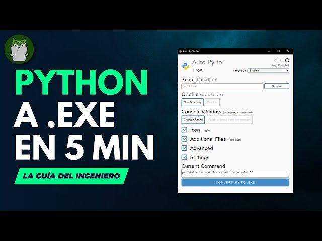 Cómo convertir un script de python a .exe en menos de 5 minutos