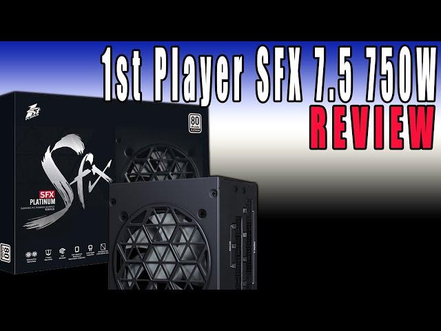 1st Player SFX 750W Platinum PSU Review