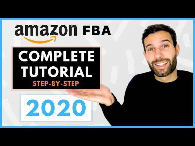 How To Sell On Amazon FBA in 2020 for beginners | Complete Step By Step Tutorial