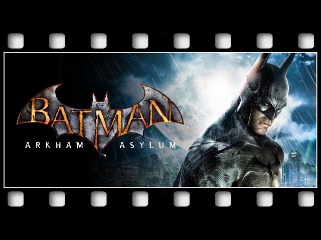 Batman: Arkham Asylum "GAME MOVIE" [GERMAN/PC/1080p/60FPS]