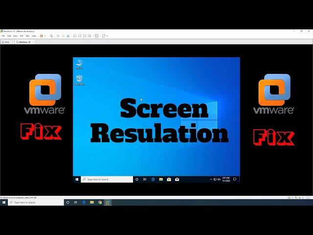 Fix virtual meachine screen resolution problem in VMware Workstation