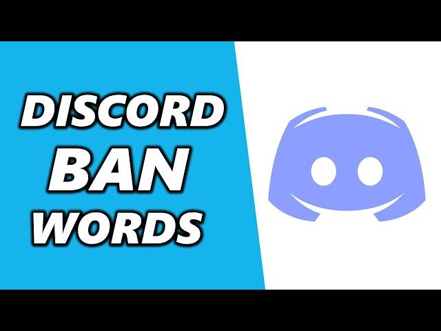 How to Ban Words on Discord