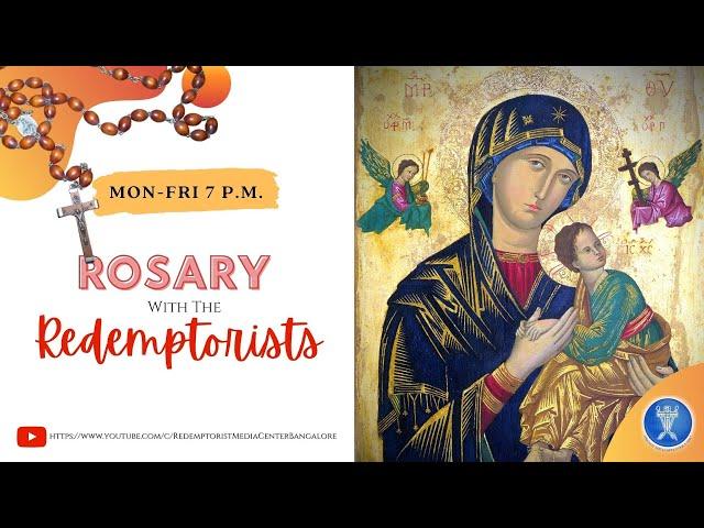 Wednesday, 31st July 2024 - Rosary with the Redemptorists & Benediction @ 7.00PM IST