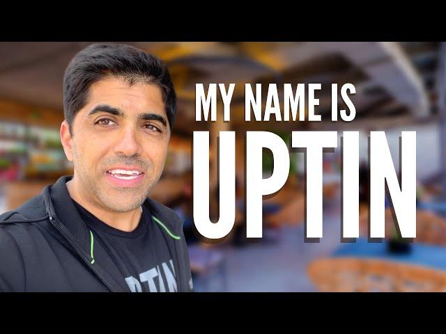 My name is Uptin. Here's what I know.