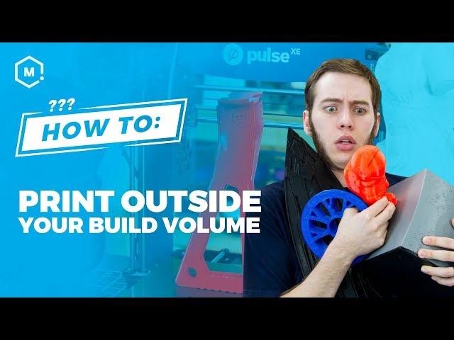 How To: Large 3D Printed Builds // 3D Printing Guide