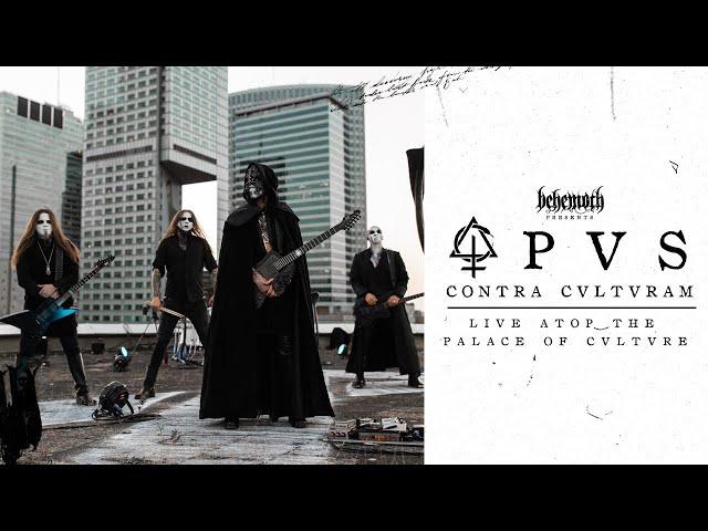 BEHEMOTH - OPVS CONTRA CVLTVRAM (Live Atop The Palace of Culture)