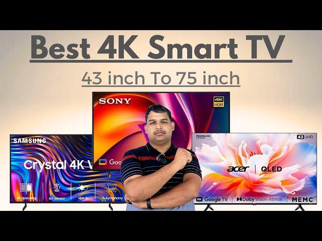 Best 4K Smart TV 43 inch To 75 inch June 2024 | 4K Smart TV