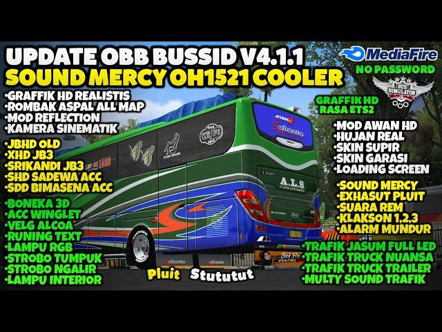 OBB BUSSID TERBARU V4.1.1 SOUND MERCY OH1521 COOLER | GRAFFIK HD 4K | FULL ROMBAK BUS
