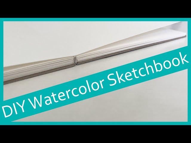 DIY Watercolor Sketchbook // Easy Tutorial No Stapling & No Stitching