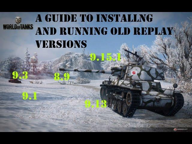 How to play old World of Tanks replays