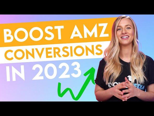 3 Must Know Strategies to Improve Your Amazon Conversion Rate