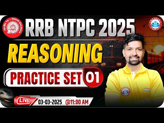 RRB NTPC Reasoning Classes 2025 | RRB NTPC Reasoning Practice Set #01 | Reasoning by Sandeep Sir