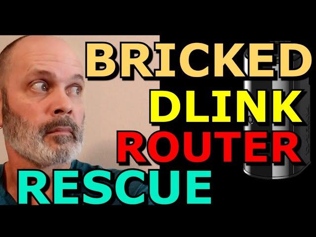 D Link Bricked Router Unbrick Recovery Rescue Official