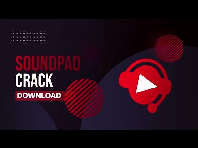 Soundpad Crack Free Download | Latest Version | 2023