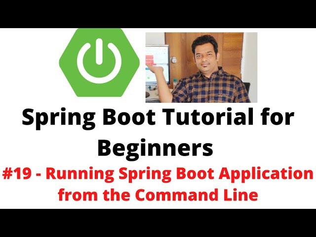 Spring Boot Tutorial for Beginners #19 - Running Spring Boot Application from the Command Line