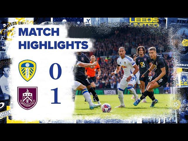 Highlights | Leeds United 0-1 Burnley | EFL Championship