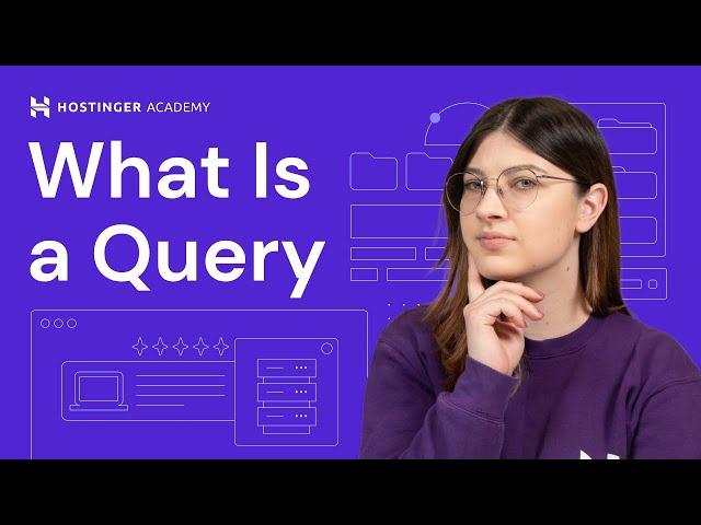 What Is a Query | Explained