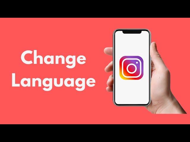 How to Change Language on Instagram (2021)