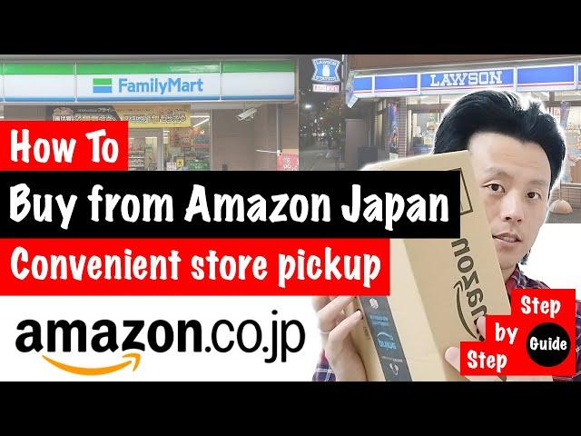 How to Buy from Amazon Japan usig Convenient Store Pickup