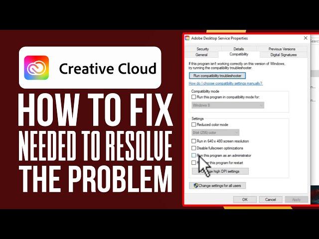 How To Fix Adobe Creative Cloud Is Needed To Resolve The Problem (New Method)