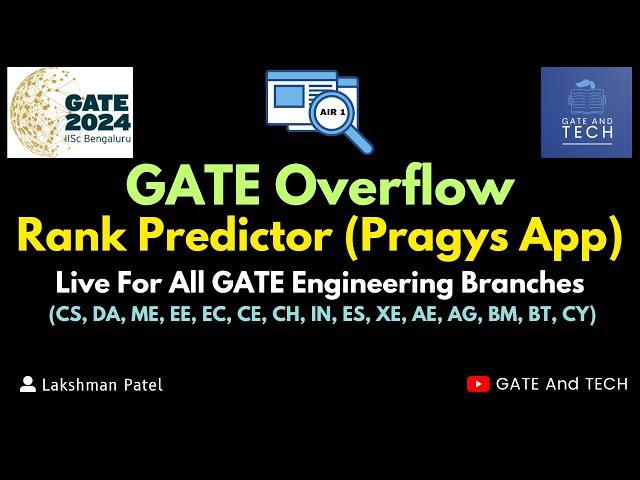 GATE Overflow Rank Predictor (Pragys App) | GATE 2024 ft. @GATEOverflowofficial @GOClassesforGATECS