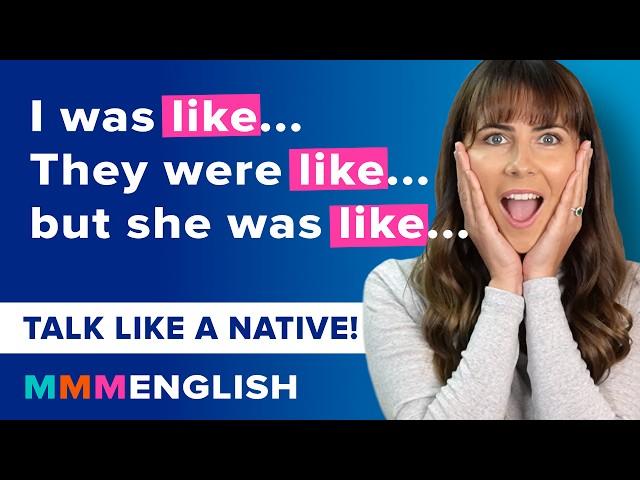 How to use 'LIKE' in English (Just Like A Native Speaker!)