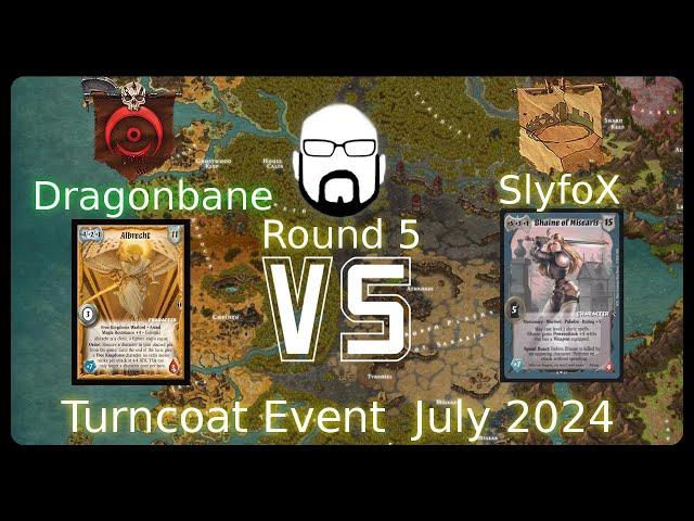 Turncoat 2024 Event - 5 Round - Dragonbane vs SlyfoX | Warlord: Saga of the Storm CCG