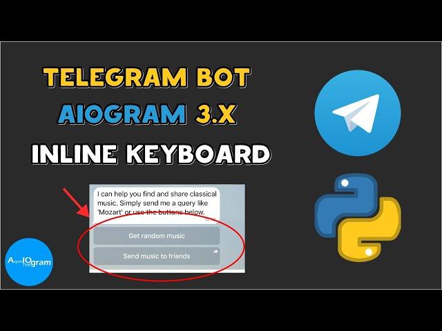 Inline Keyboard AIOgram 3 | PYTHON TELEGRAM BOT | КЛАВИАТУРА