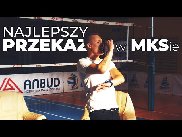 Najlepszy przekaz w MKSie