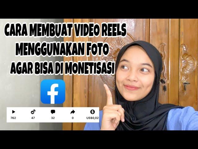 Cara Membuat Video Reels Menggunakan Foto Dengan Aman dan Bisa di Monetisasi