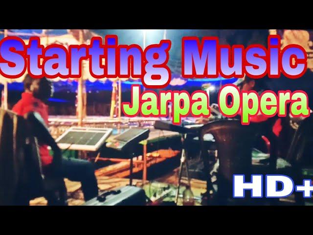 Starting Music Jarpa Opera 2023 II Adim owar Jarpa Opera