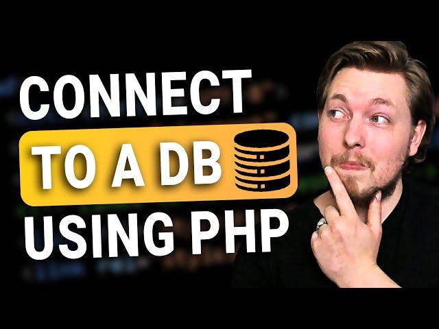 20 | Connect to a Database From a Website Using PHP | 2023 | Learn PHP Full Course for Beginners