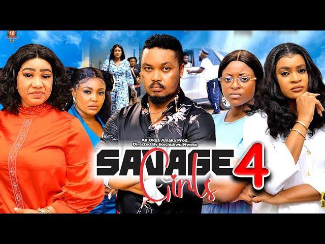 SAVAGE GIRLS SEASON 4(New Movie)Bryan Emmanuel,Ola Daniels, KenechukwuEze-2024 Latest Nigerian Movie