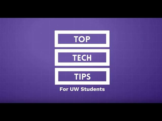 Top Tech Tips for UW Students