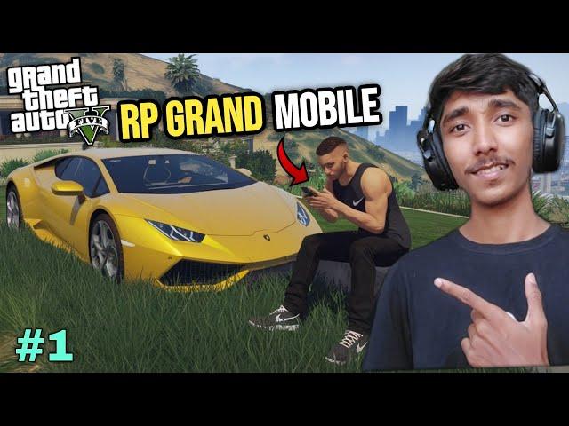 MY FIRST DAY IN GTA 5 GRAND RP ON MOBILE 