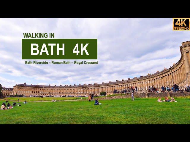 Walking in Bath | Bath Riverside - Roman Bath - Royal Crescent | UK | 4K