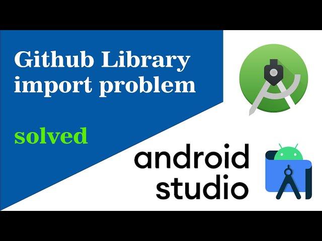 old dependency import not working android studio | android studio not importing libraries github