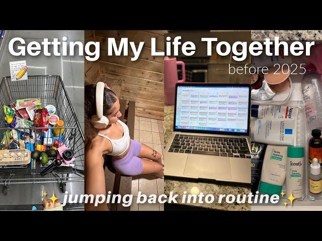 Getting My Life Together (for Vlogmas & 2025) | Reset Routine, Healthy Habits & Content Planning 