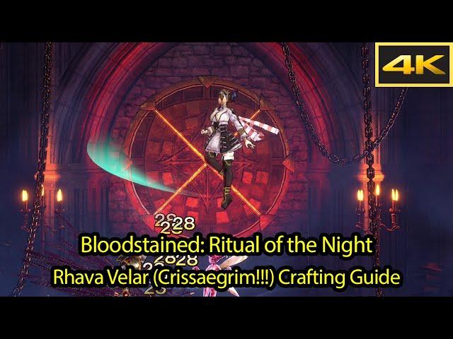 Rhava Velar (Crissaegrim) Recipe + Crafting Guide [4k 60fps] - Bloodstained Ritual of the Night