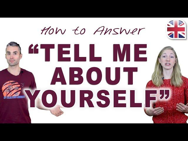 How to Answer 'Tell Me About Yourself' - Spoken English Lesson